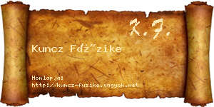 Kuncz Füzike névjegykártya